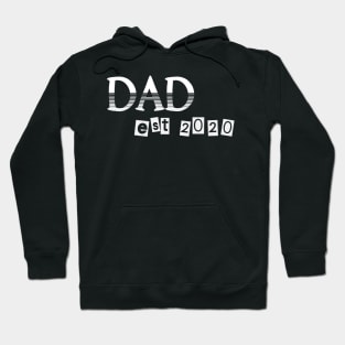 Dad est 2020 , Father's Day , dad gift ,First Father's Day Gift, Hoodie